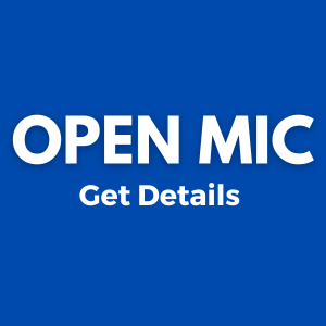 Open Mic, Get Details