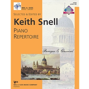 Snell: Piano Repertoire - Level 6 - Baroque & Classical